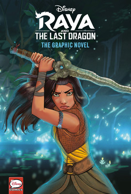 Disney Raya and the Last Dragon: The Graphic Novel (Disney Raya and the Last Dragon) (Random House Disney)(Pevná vazba)