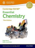 Cambridge IGCSE (R) & O Level Essential Chemistry: Student Book Third Edition (Norris Roger)(Mixed media product)