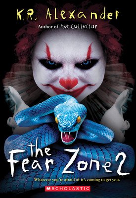 The Fear Zone 2 (Alexander K. R.)(Paperback)