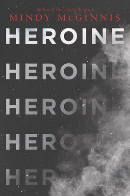 Heroine (McGinnis Mindy)(Paperback)