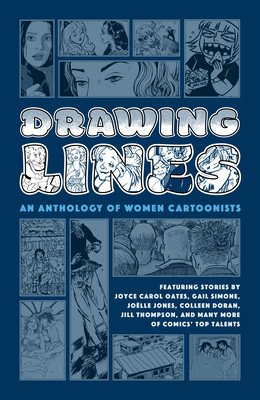 Drawing Lines: An Anthology of Women Cartoonists (Oates Joyce Carol)(Pevná vazba)