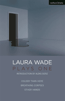 Laura Wade: Plays One (Wade Laura (Author))(Paperback / softback)