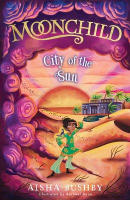 Moonchild: City of the Sun (Bushby Aisha)(Paperback / softback)