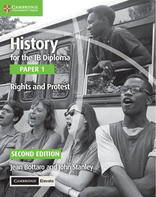 History for the Ib Diploma Paper 1 Rights and Protest with Cambridge Elevate Edition (Bottaro Jean)(Paperback)