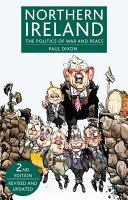 Northern Ireland: The Politics of War and Peace (Revised, Updated) (Dixon Paul)(Paperback)