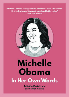 Michelle Obama: In Her Own Words (Evans Marta)(Pevná vazba)