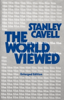 The World Viewed: Reflections on the Ontology of Film, Enlarged Edition (Cavell Stanley)(Paperback)