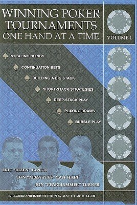 Winning Poker Tournaments One Hand at a Time, Volume I (Van Fleet Jon 'apestyles')(Paperback)