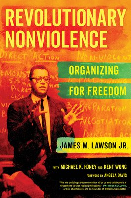 Revolutionary Nonviolence: Organizing for Freedom (Lawson James M.)(Pevná vazba)