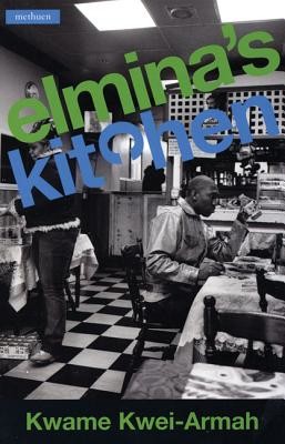 Elmina's Kitchen (Kwei-Armah Kwame)(Paperback)