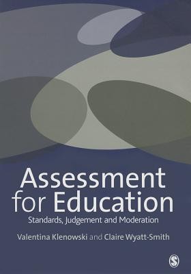 Assessment for Education: Standards, Judgement and Moderation (Klenowski Val)(Paperback)