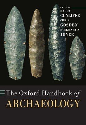 The Oxford Handbook of Archaeology (Cunliffe Barry)(Paperback)
