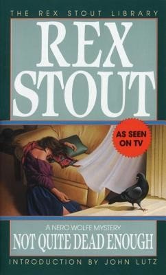 Not Quite Dead Enough (Stout Rex)(Mass Market Paperbound)