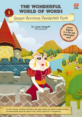 The Wonderful World of Words: Queen Veronica Vanderbilt Verb, 3 (Alsagoff Lubna)(Paperback)