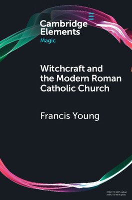 Witchcraft and the Modern Roman Catholic Church (Young Francis)(Paperback)