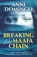 Breaking the Maafa Chain (Domingo Anni)(Paperback / softback)