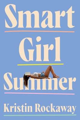 Smart Girl Summer (Rockaway Kristin)(Paperback)