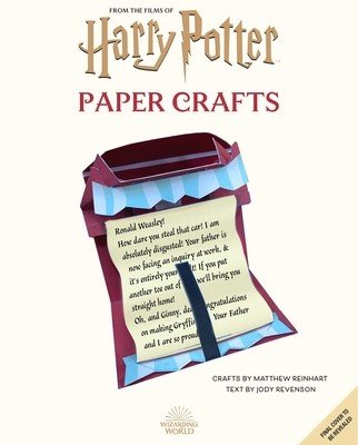 Harry Potter: Magical Paper Crafts: 24 Official Creations Inspired by the Wizarding World (Reinhart Matthew)(Paperback)