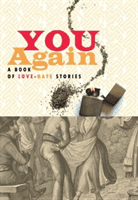 You Again - A Book of Love-Hate Stories(Paperback / softback)