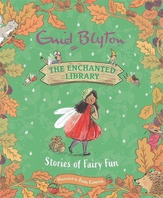 The Enchanted Library: Stories of Fairy Fun (Blyton Enid)(Pevná vazba)