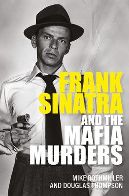Frank Sinatra and the Mafia Murders (Thompson Douglas)(Paperback)