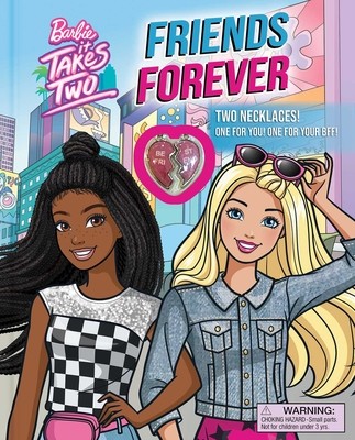 Barbie: It Takes Two: Friends Forever: Book with 2 Necklaces! (Baranowski Grace)(Pevná vazba)