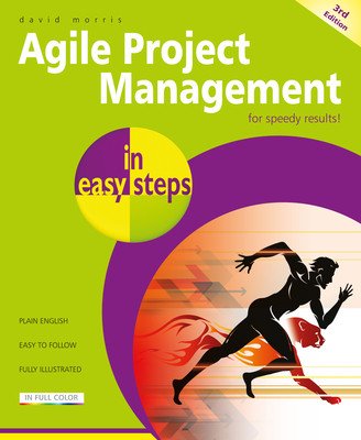 Agile Project Management in Easy Steps (Morris David)(Paperback)