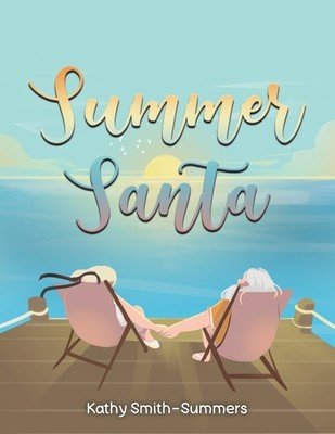 Summer Santa (Smith-Summers Kathy)(Paperback)