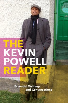 The Kevin Powell Reader: Essential Writings and Conversations (Powell Kevin)(Pevná vazba)