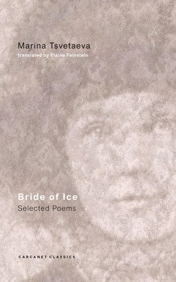 Bride of Ice: Selected Poems (Feinstein Elaine)(Paperback)