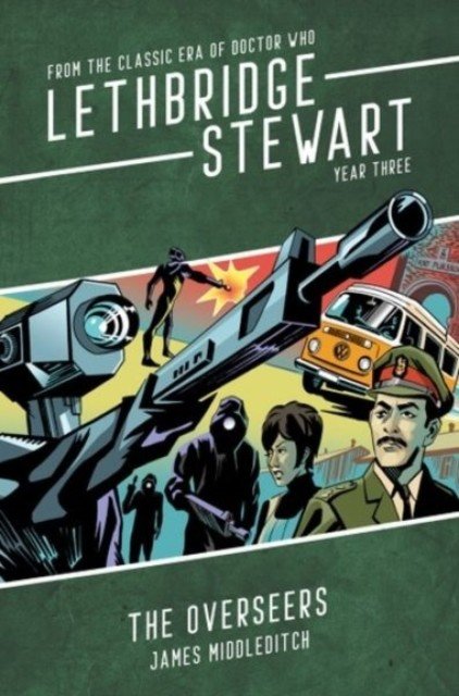 Lethbridge-Stewart: The Overseers (Middleditch James)(Paperback / softback)