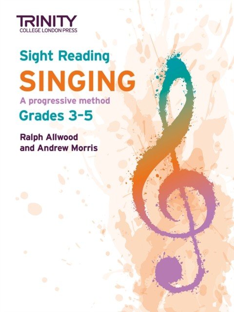 Trinity College London Sight Reading Singing: Grades 3-5 (Allwood Ralph)(Paperback / softback)