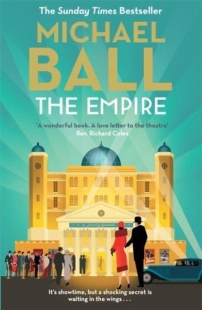Empire - 'Wonderful. A lifelong love letter to the theatre' Reverend Richard Coles (Ball Michael)(Paperback / softback)