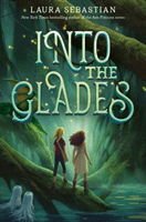 Into the Glades (Sebastian Laura)(Paperback / softback)