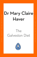 Galveston Diet - Your Ultimate Menopause Health Plan (Haver Dr Mary Claire)(Pevná vazba)