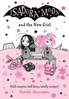 Isadora Moon and the New Girl (Muncaster Harriet)(Paperback / softback)