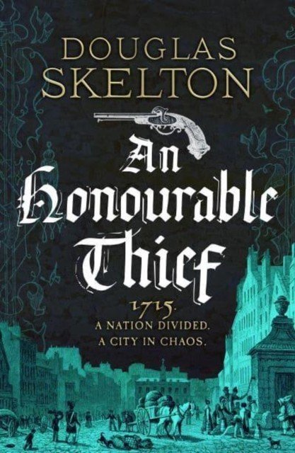 Honourable Thief - A must-read historical crime thriller (Skelton Douglas)(Paperback / softback)