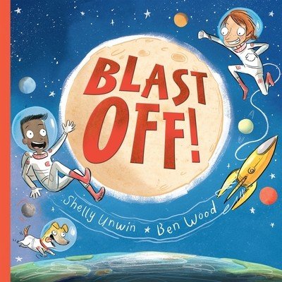 Blast Off! (Wood Ben)(Paperback)