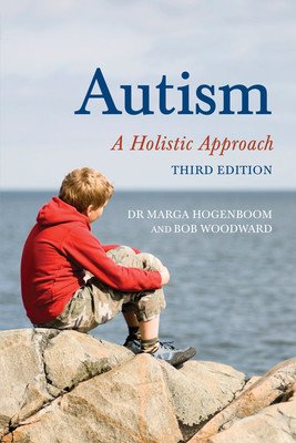 Autism - A Holistic Approach (Hogenboom Dr Marga)(Paperback / softback)
