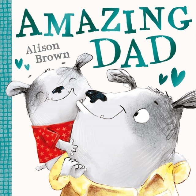 Amazing Dad (Brown Alison)(Paperback / softback)