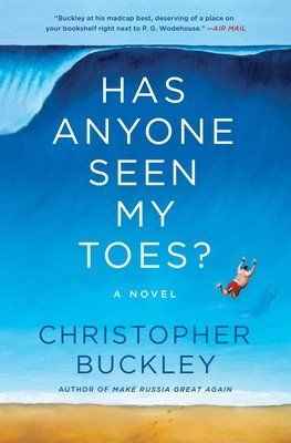 Has Anyone Seen My Toes? (Buckley Christopher)(Paperback)