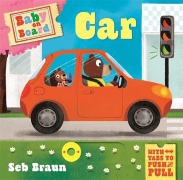 Baby on Board: Car - A Push, Pull, Slide Tab Book (Symons Ruth)(Board book)