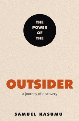 The Power of the Outsider: A Journey of Discovery (Kasumu Samuel)(Pevná vazba)