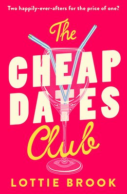 The Cheap Dates Club (Brook Lottie)(Paperback)