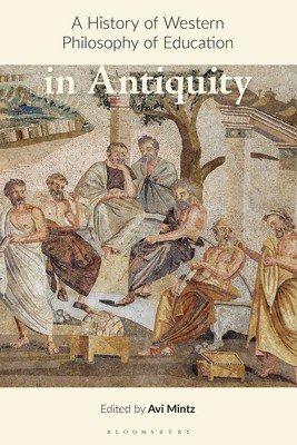 A History of Western Philosophy of Education in Antiquity (Mintz Avi I.)(Pevná vazba)