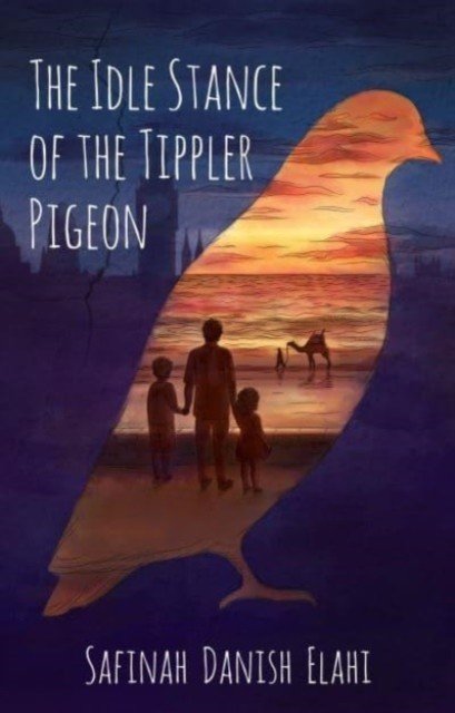 Idle Stance of the Tippler Pigeon (Danish Elahi Safinah)(Paperback / softback)