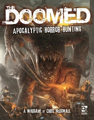 The Doomed: Apocalyptic Horror Hunting: A Wargame (McDowall Chris)(Pevná vazba)