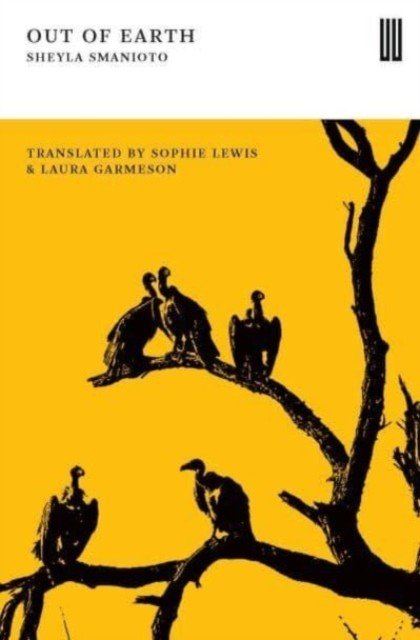 Out of Earth (Smanioto Sheyla)(Paperback / softback)