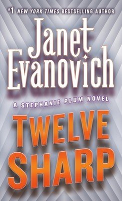 Twelve Sharp (Evanovich Janet)(Mass Market Paperbound)