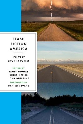 Flash Fiction America: 73 Very Short Stories (Thomas James)(Paperback)
